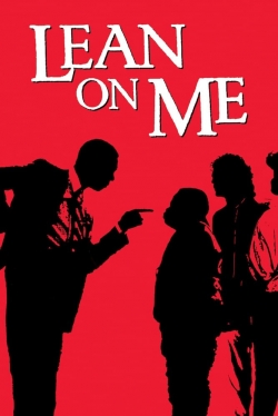 Watch free Lean On Me movies HD online