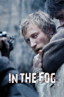 Watch free In the Fog movies HD online