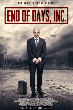 Watch free End of Days, Inc. movies HD online