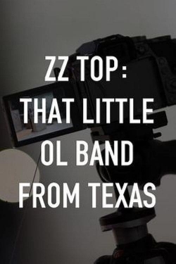 Watch free ZZ Top: That Little Ol' Band From Texas movies HD online