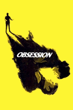 Watch free Obsession movies HD online