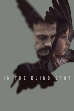 Watch free In the Blind Spot movies HD online