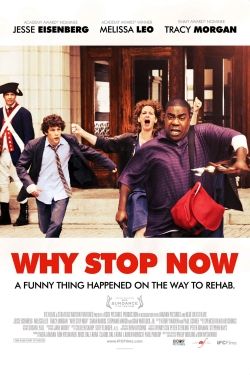 Watch free Why Stop Now? movies HD online