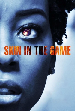 Watch free Skin in the Game movies HD online