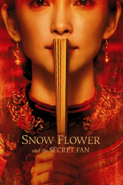 Watch free Snow Flower and the Secret Fan movies HD online