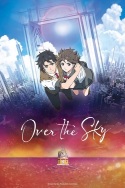 Watch free Over the Sky movies HD online