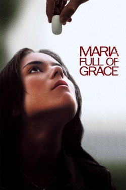 Watch free Maria Full of Grace movies HD online