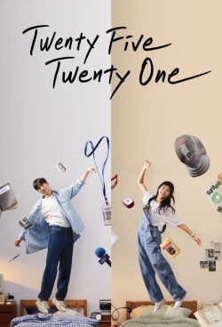 Watch free Twenty Five Twenty One movies HD online