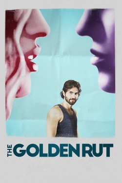 Watch free The Golden Rut movies HD online