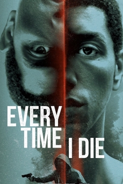 Watch free Every Time I Die movies HD online