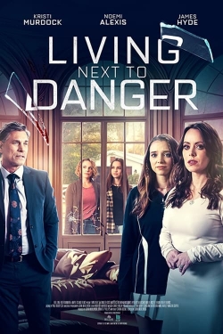 Watch free Living Next to Danger movies HD online