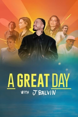 Watch free A Great Day with J Balvin movies HD online