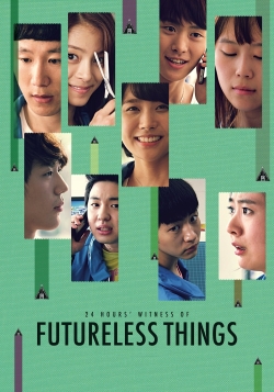 Watch free Futureless Things movies HD online