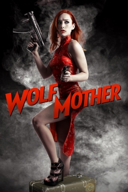 Watch free Wolf Mother movies HD online