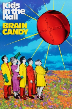 Watch free Kids in the Hall: Brain Candy movies HD online