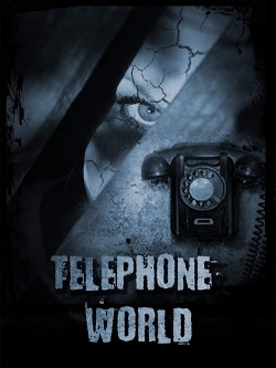 Watch free Telephone World movies HD online