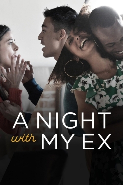 Watch free A Night with My Ex movies HD online