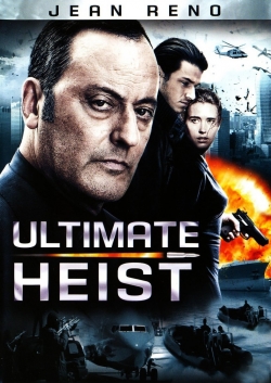 Watch free Ultimate Heist movies HD online