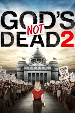 Watch free God's Not Dead 2 movies HD online