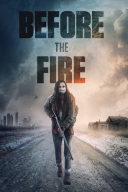 Watch free Before the Fire movies HD online