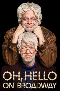 Watch free Oh, Hello: On Broadway movies HD online