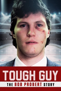 Watch free Tough Guy: The Bob Probert Story movies HD online