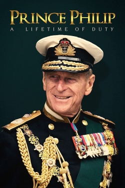 Watch free Prince Philip: A Lifetime of Duty movies HD online