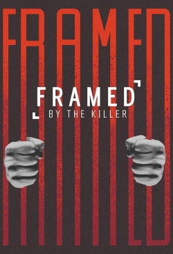 Watch free Framed By the Killer movies HD online