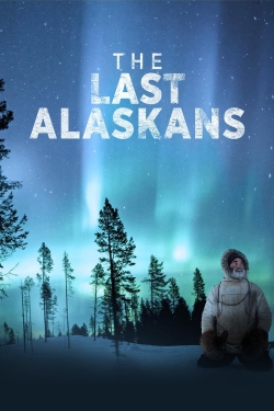 Watch free The Last Alaskans movies HD online