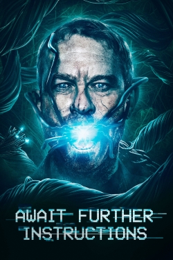 Watch free Await Further Instructions movies HD online