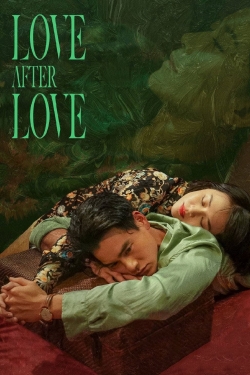 Watch free Love After Love movies HD online