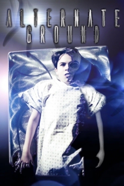 Watch free Alternate Ground movies HD online