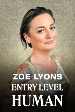 Watch free Zoe Lyons: Entry Level Human movies HD online