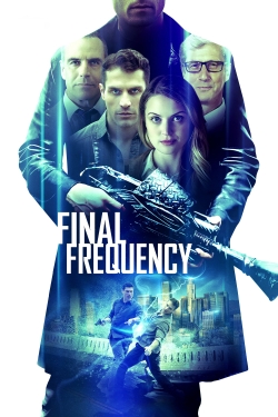 Watch free Final Frequency movies HD online