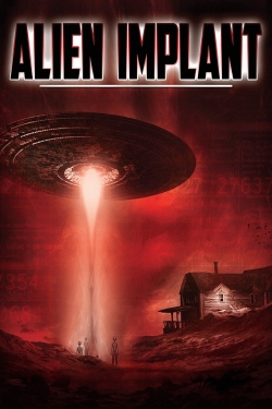 Watch free Alien Implant movies HD online