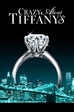 Watch free Crazy About Tiffany's movies HD online