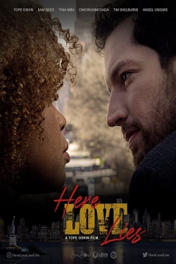 Watch free Here Love Lies movies HD online