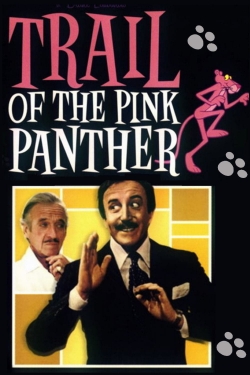 Watch free Trail of the Pink Panther movies HD online