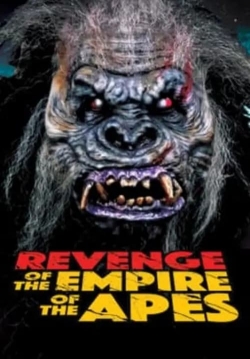 Watch free Revenge of the Empire of the Apes movies HD online