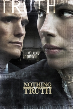 Watch free Nothing But the Truth movies HD online