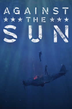 Watch free Against the Sun movies HD online