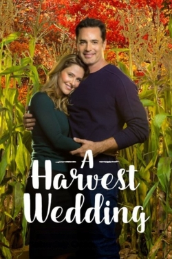 Watch free A Harvest Wedding movies HD online