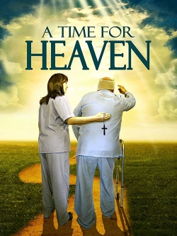 Watch free A Time For Heaven movies HD online