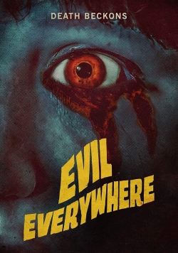 Watch free Evil Everywhere movies HD online