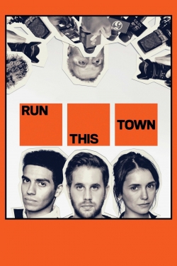 Watch free Run This Town movies HD online