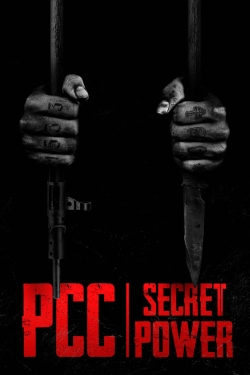 Watch free PCC, Secret Power (PCC, Poder Secreto) movies HD online