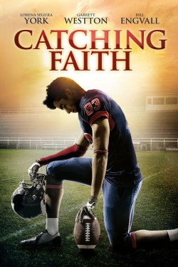 Watch free Catching Faith movies HD online