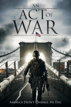 Watch free An Act of War movies HD online