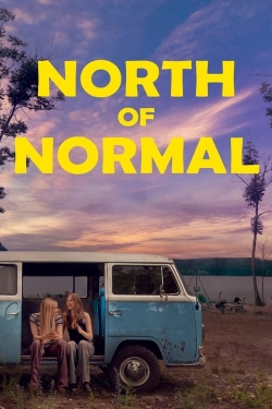 Watch free North of Normal movies HD online