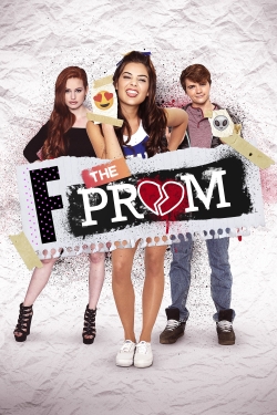 Watch free F*&% the Prom movies HD online